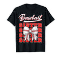 Baseball Sister Coquette Bow Sport Lover T-Shirt - Novelty Apparel Unisex - T-Shirt, Sweatshirt, Hoodie