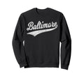 Baltimore Maryland Varsity Script Sweatshirt - Novelty Apparel for Adults - T-Shirt, Sweatshirt, Hoodie