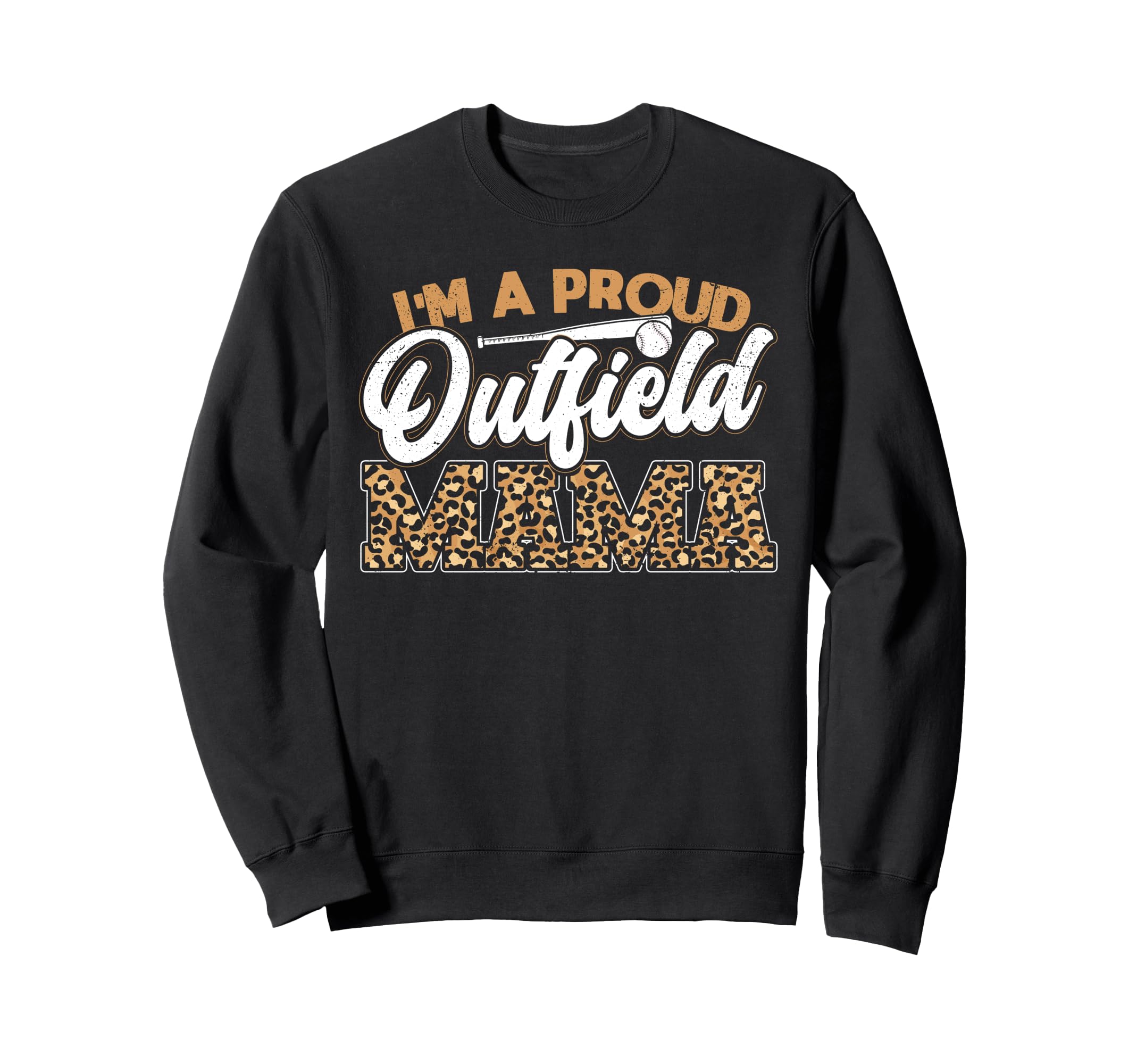 Baseball Mom Proud Outfield Mama Sweatshirt - Trendy Graphic Men Women - T-Shirt, Sweatshirt, Hoodie