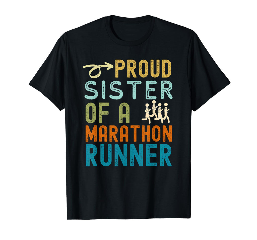 Proud Sister Marathon Runner Distressed T-Shirt - Fun Novelty Design Unisex - T-Shirt, Sweatshirt, Hoodie