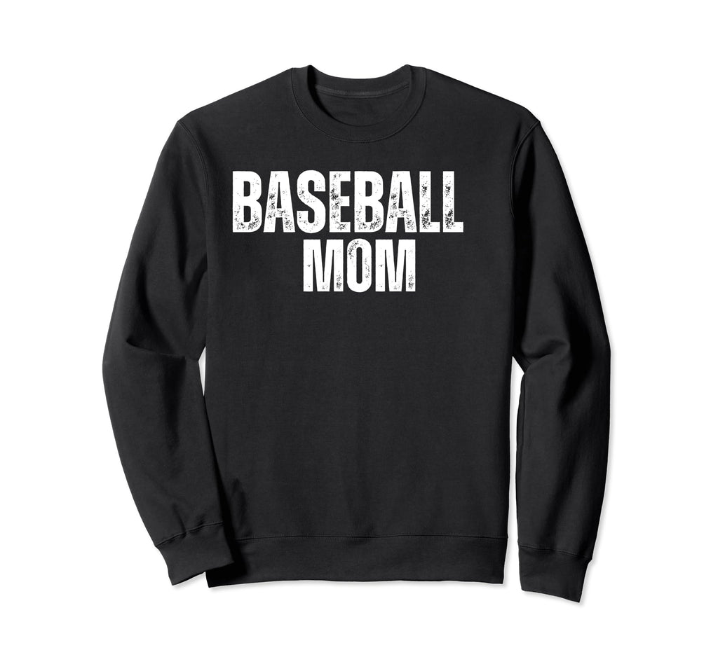 Baseball Mom Sweatshirt - Graphic Print Men Women - T-Shirt, Sweatshirt, Hoodie