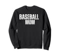 Baseball Mom Sweatshirt - Graphic Print Men Women - T-Shirt, Sweatshirt, Hoodie