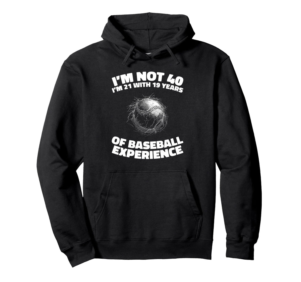40 Years Old Baseball Team Player Hoodie - Aesthetic Graphic for Adults - T-Shirt, Sweatshirt, Hoodie