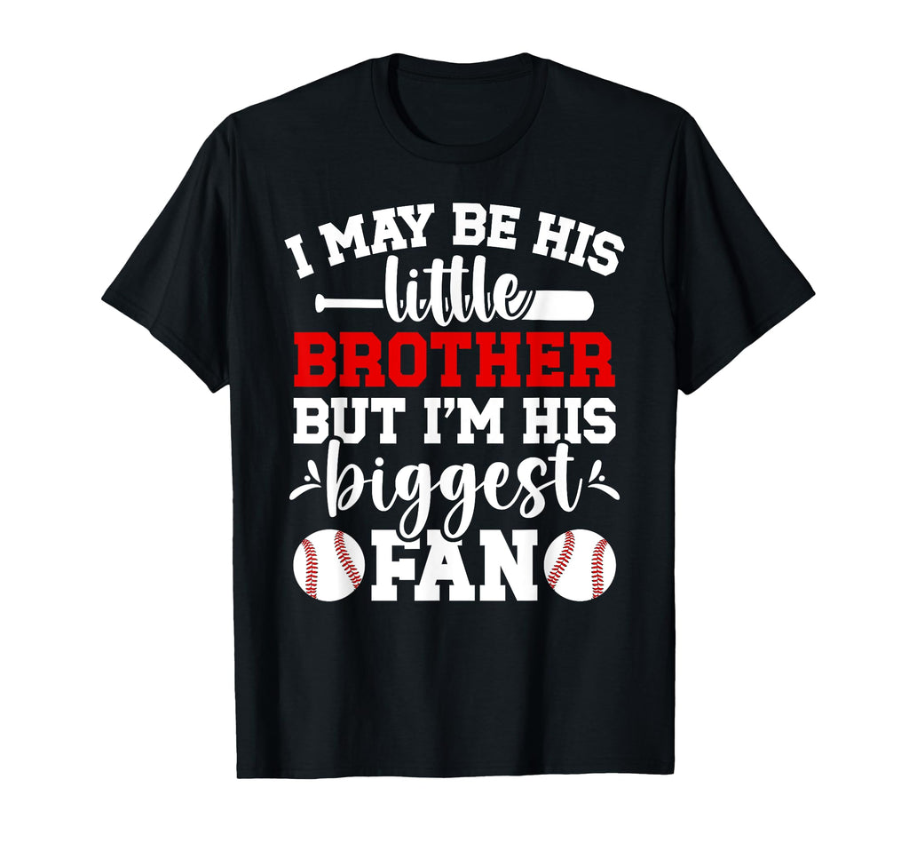 His Little Brother Baseball Brother T-Shirt - Novelty Apparel Unisex - T-Shirt, Sweatshirt, Hoodie