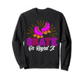 Roller Skates Skate Or Regret It Sweatshirt - Unique Graphic Men Women - T-Shirt, Sweatshirt, Hoodie