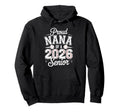 Proud Nana 2026 Senior Baseball Hoodie - Casual Everyday Wear Unisex - T-Shirt, Sweatshirt, Hoodie