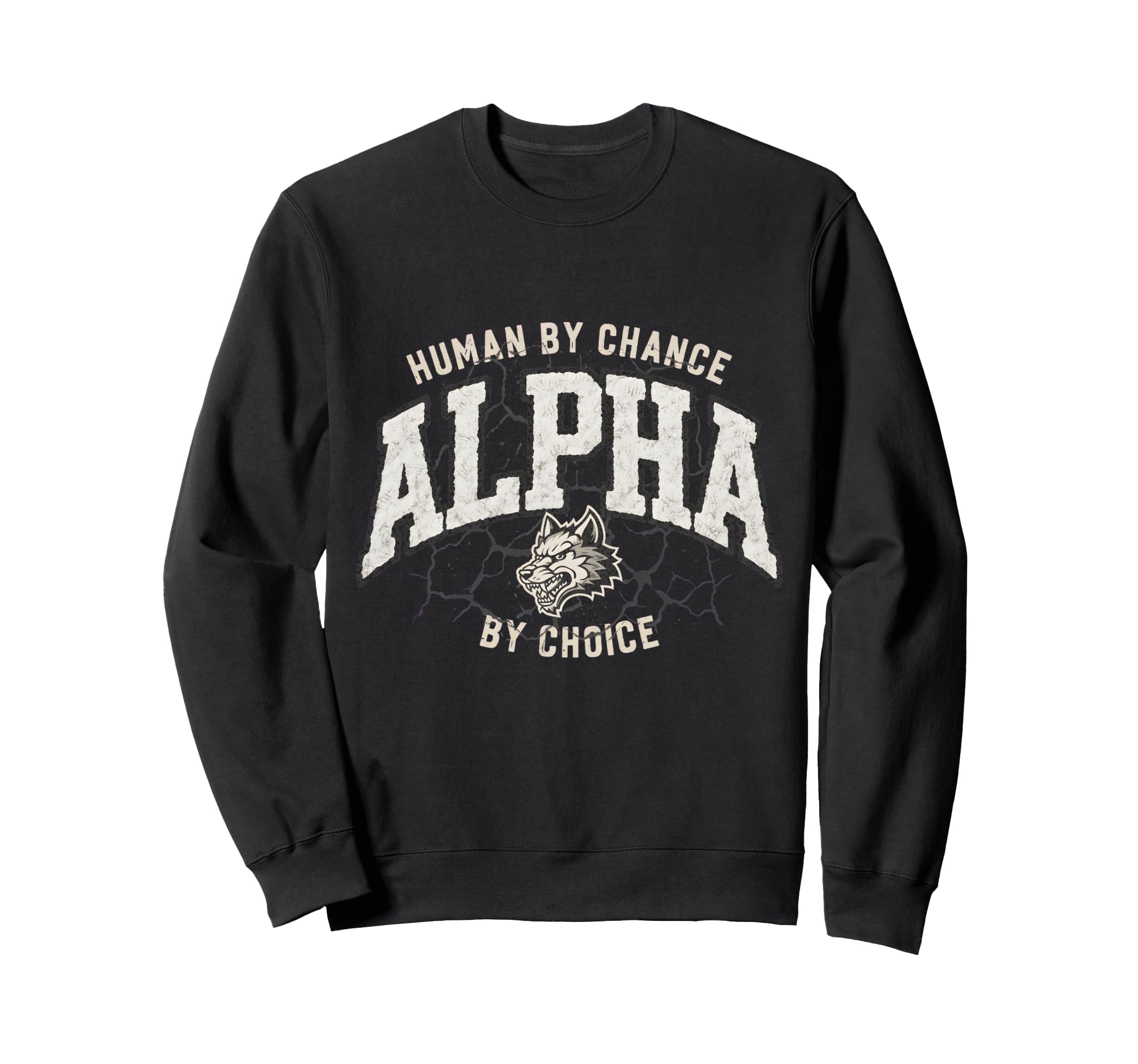 Human Chance Alpha Choice Wolf Sweatshirt - Minimalist Print Men Women - T-Shirt, Sweatshirt, Hoodie