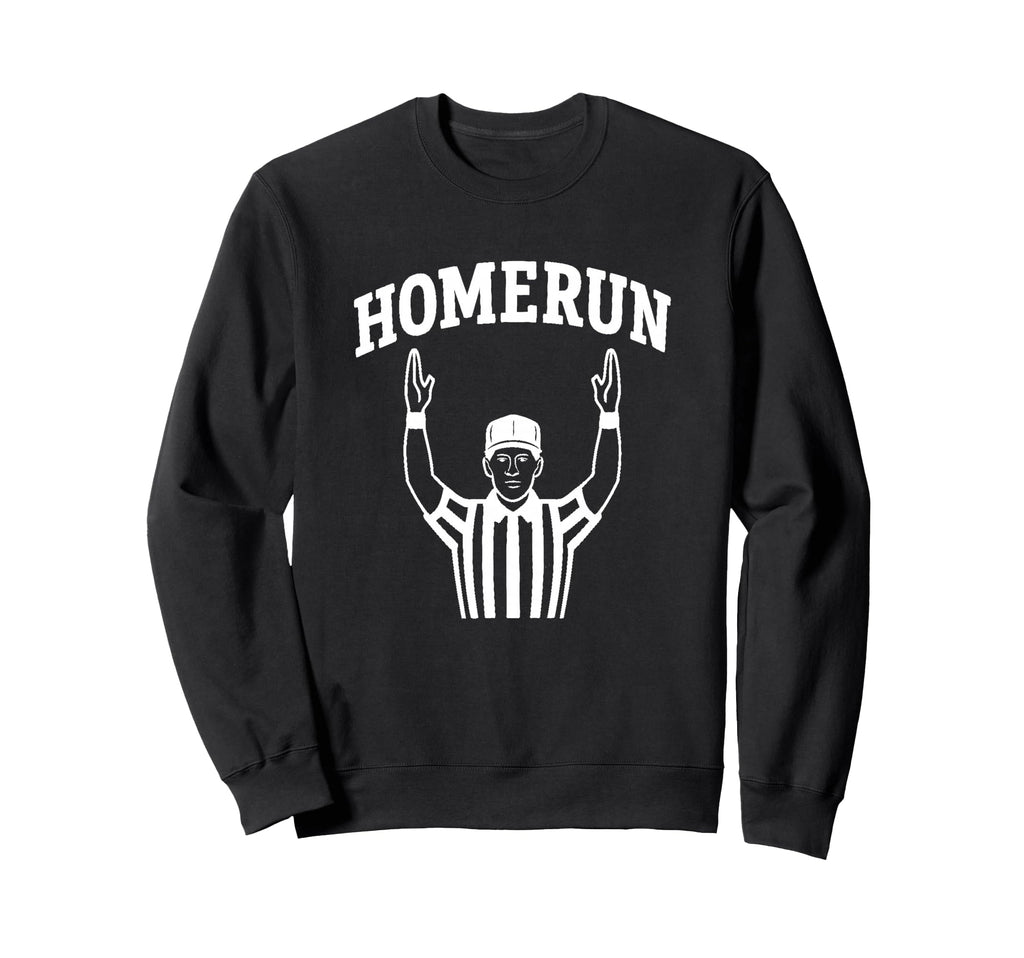 White Homerun Field Goal Funny Sweatshirt - Aesthetic Graphic Men Women - T-Shirt, Sweatshirt, Hoodie