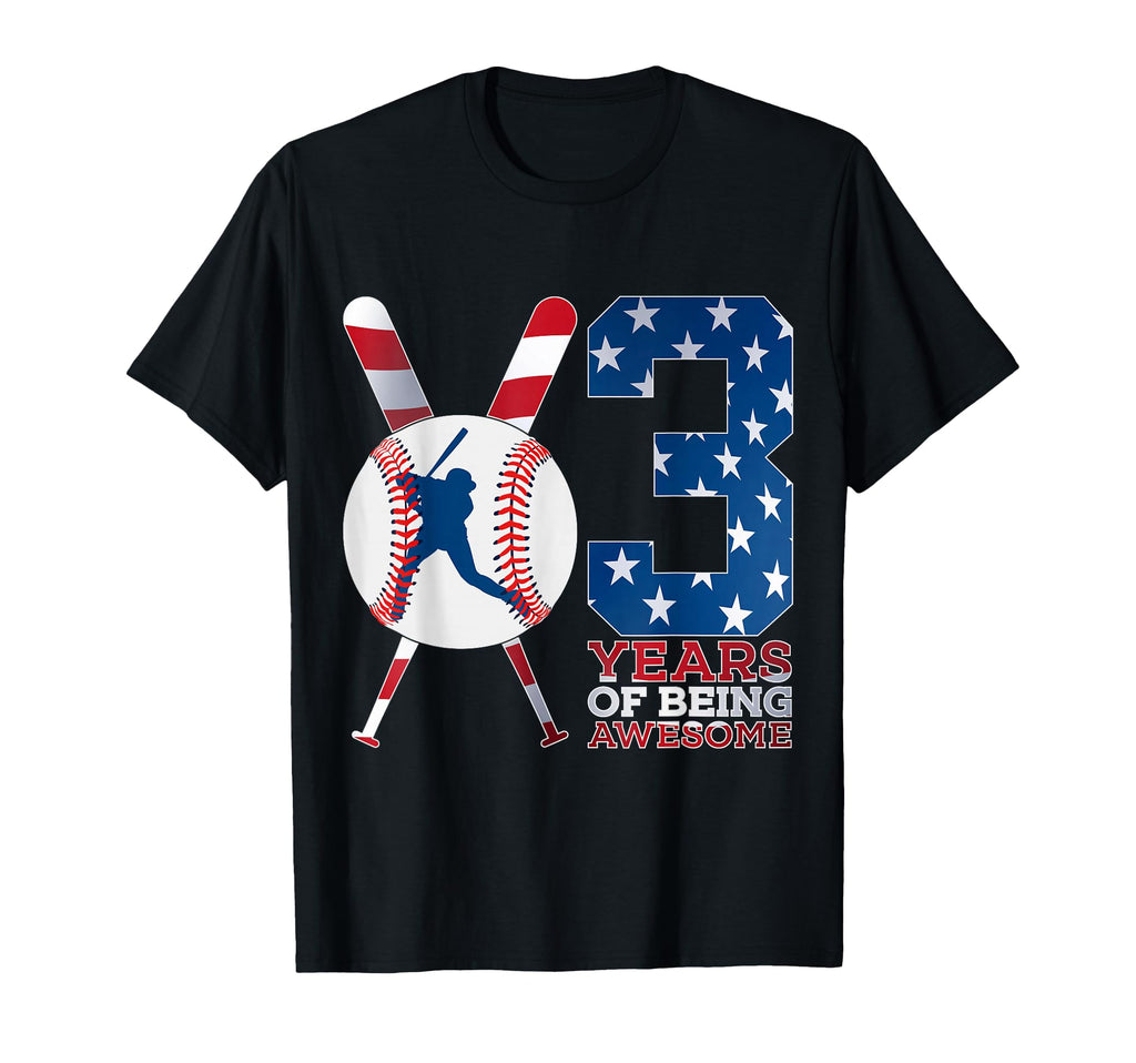 3 Years Being Awesome Baseball 3Rd T-Shirt - Casual Everyday Wear Unisex - T-Shirt, Sweatshirt, Hoodie