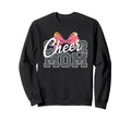 Cheer Mom Mother Bow Cheerleader Sweatshirt - Casual Everyday Wear Unisex - T-Shirt, Sweatshirt, Hoodie
