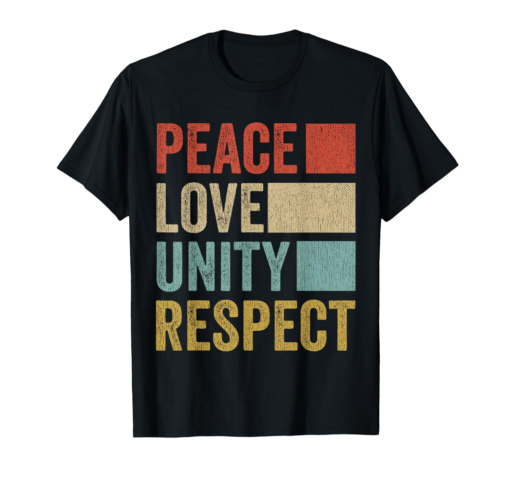 Peace Love Unity Respect T-Shirt - Custom Art Print Unisex - T-Shirt, Sweatshirt, Hoodie