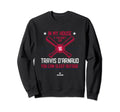 My House Travis Darnaud Atlanta Sweatshirt - Streetwear Style Men Women - T-Shirt, Sweatshirt, Hoodie