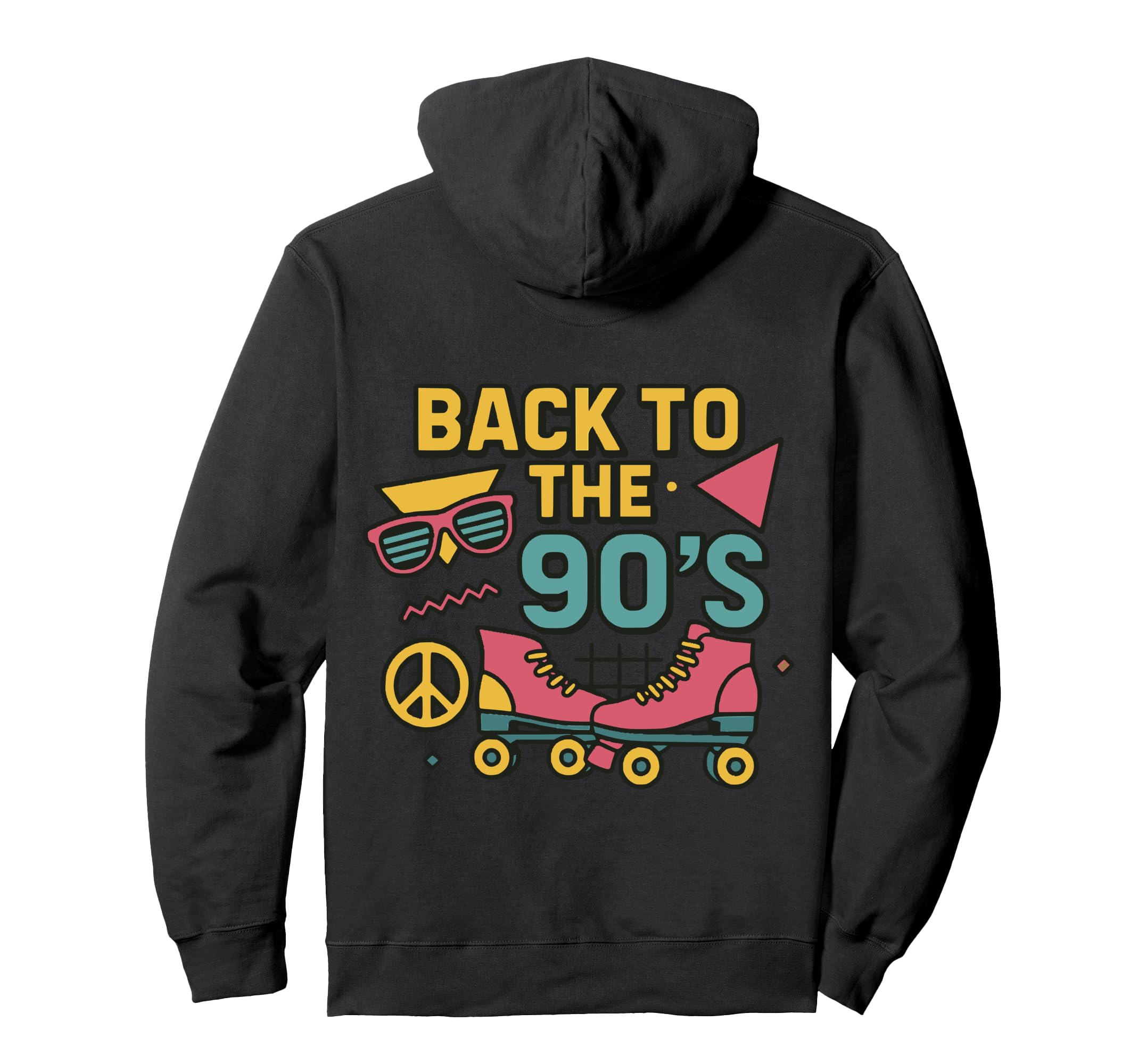 Back To 90S Roller Skates Vibes Hoodie - Fun Novelty Design Men Women - T-Shirt, Sweatshirt, Hoodie