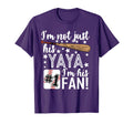 Im Not Just His Yaya Im His 1 Fan T-Shirt - Unique Graphic Men Women - T-Shirt, Sweatshirt, Hoodie