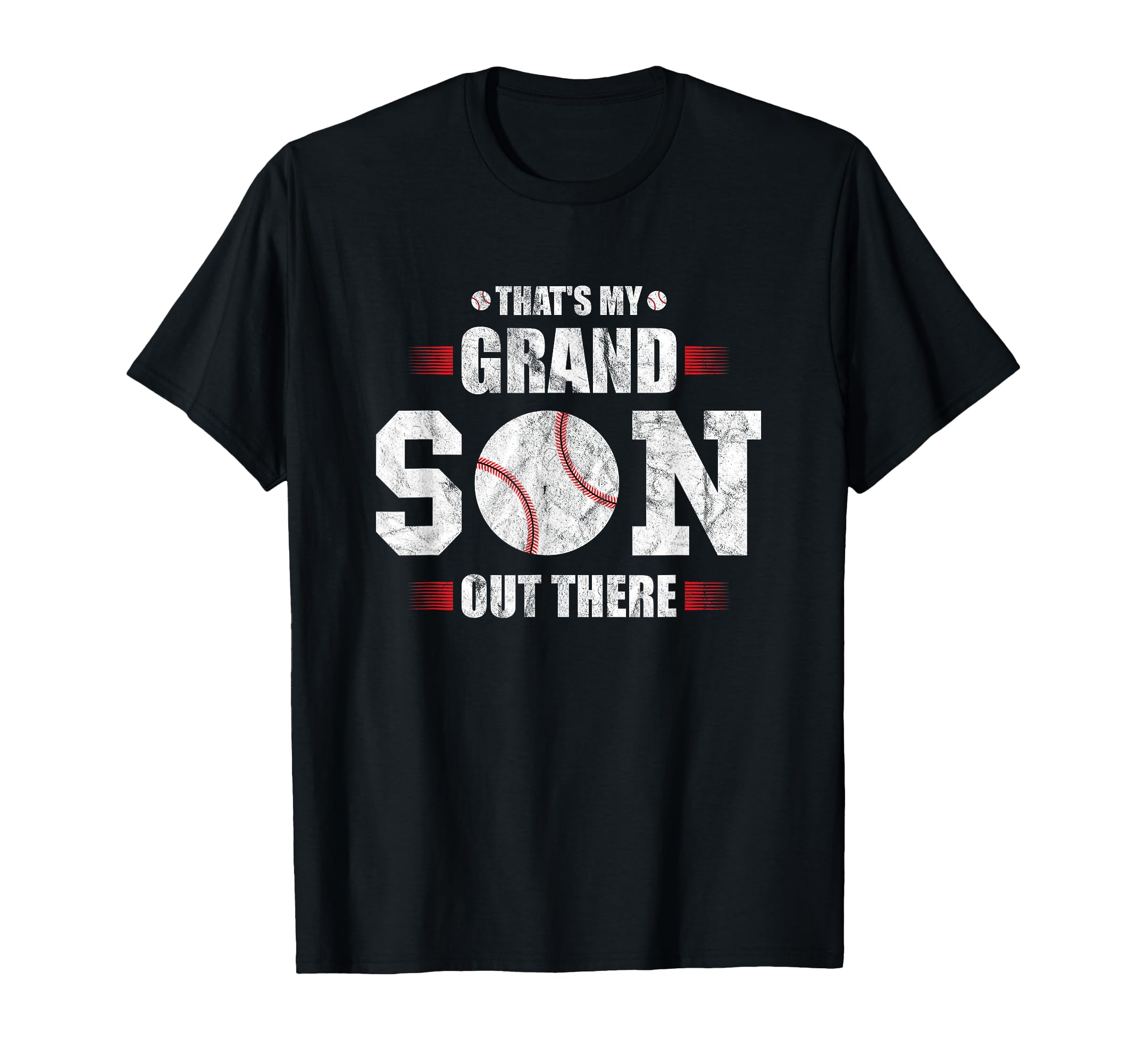Thats My Grandson Out There Baseball Gift T-Shirt - Novelty Apparel Unisex - T-Shirt, Sweatshirt, Hoodie