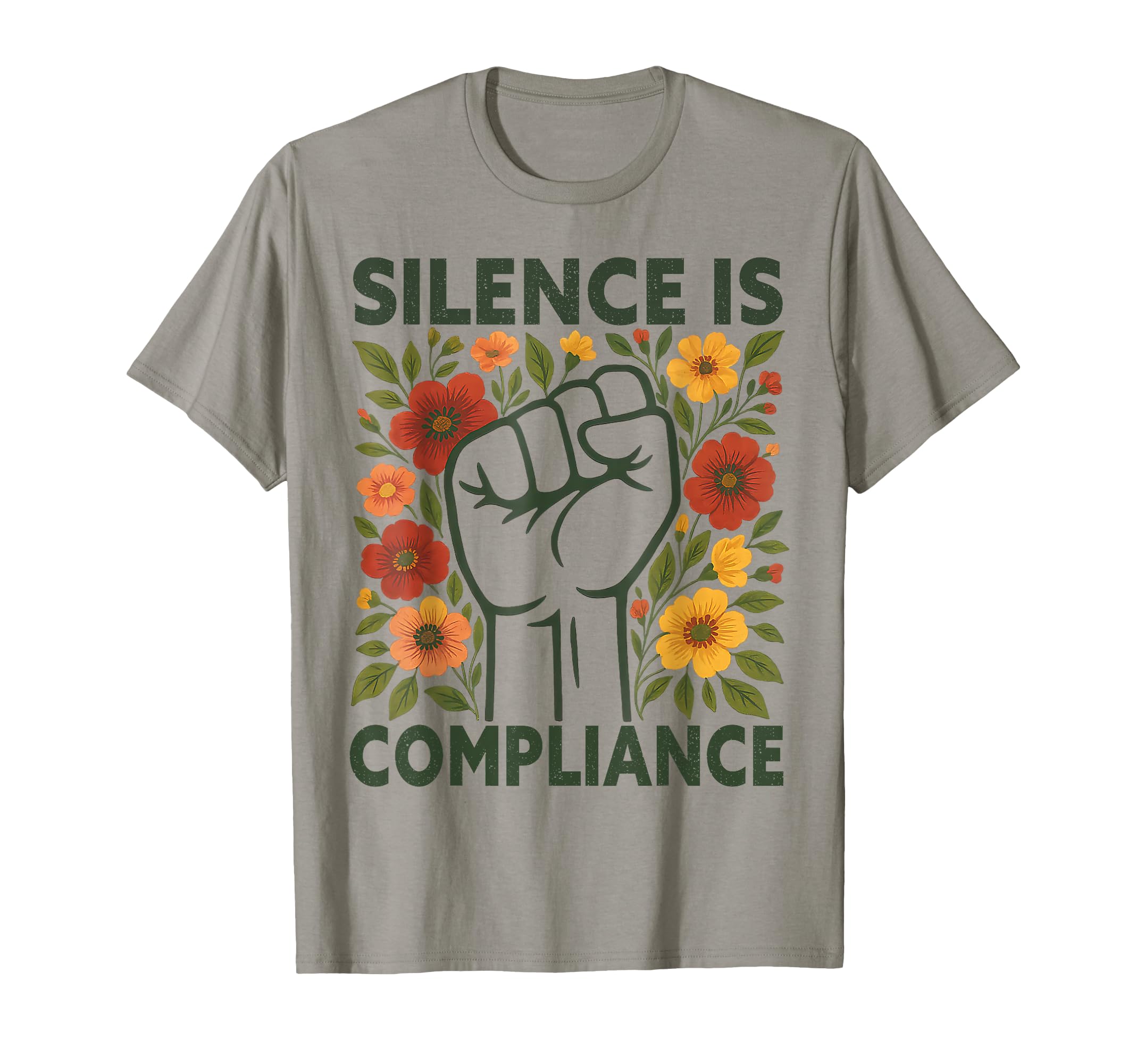 Silence Is Compliance Boho Floral T-Shirt - Custom Art Print for Adults - T-Shirt, Sweatshirt, Hoodie