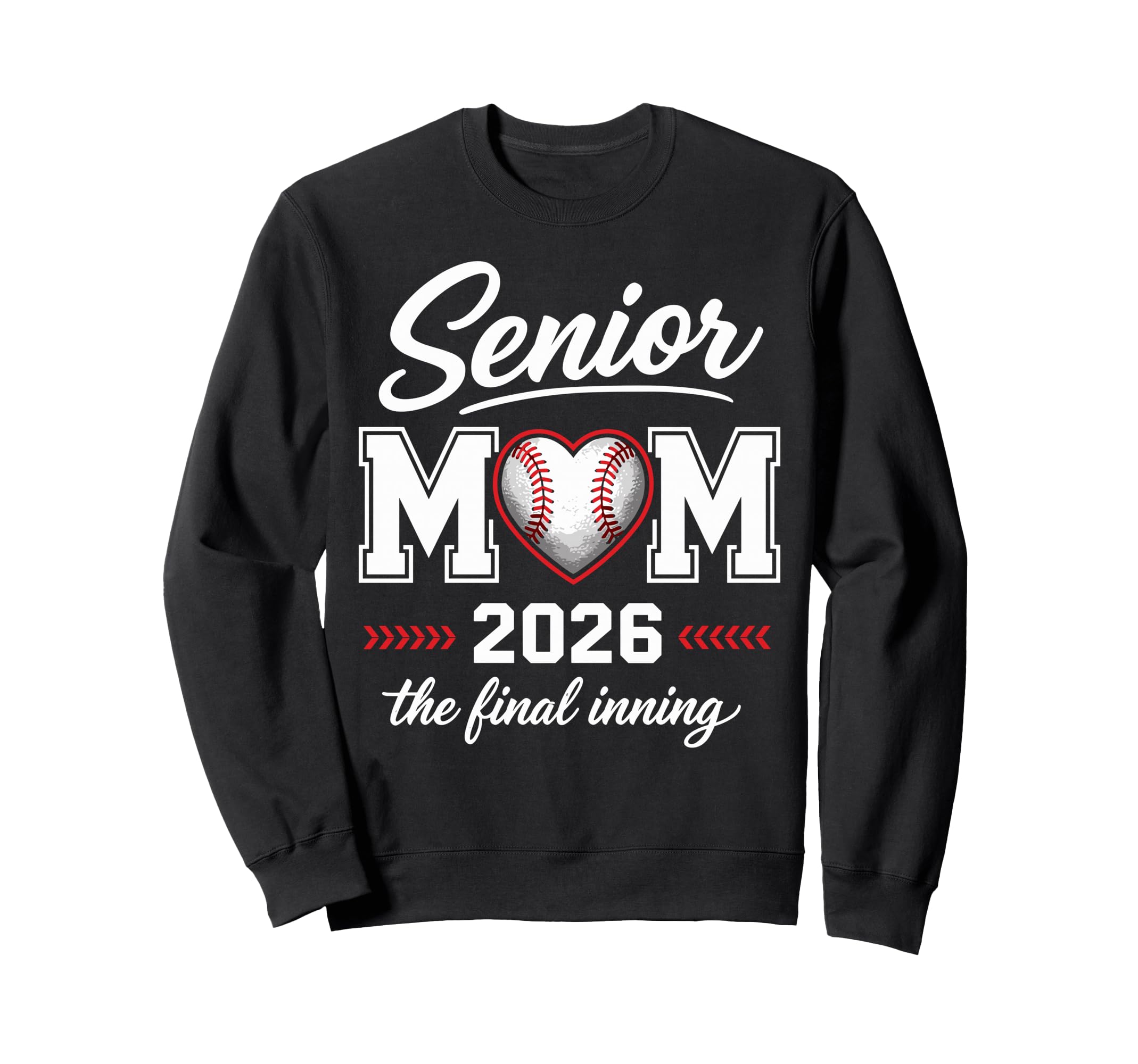 Baseball Senior Mom 2026 Final Sweatshirt - Unique Graphic Men Women - T-Shirt, Sweatshirt, Hoodie