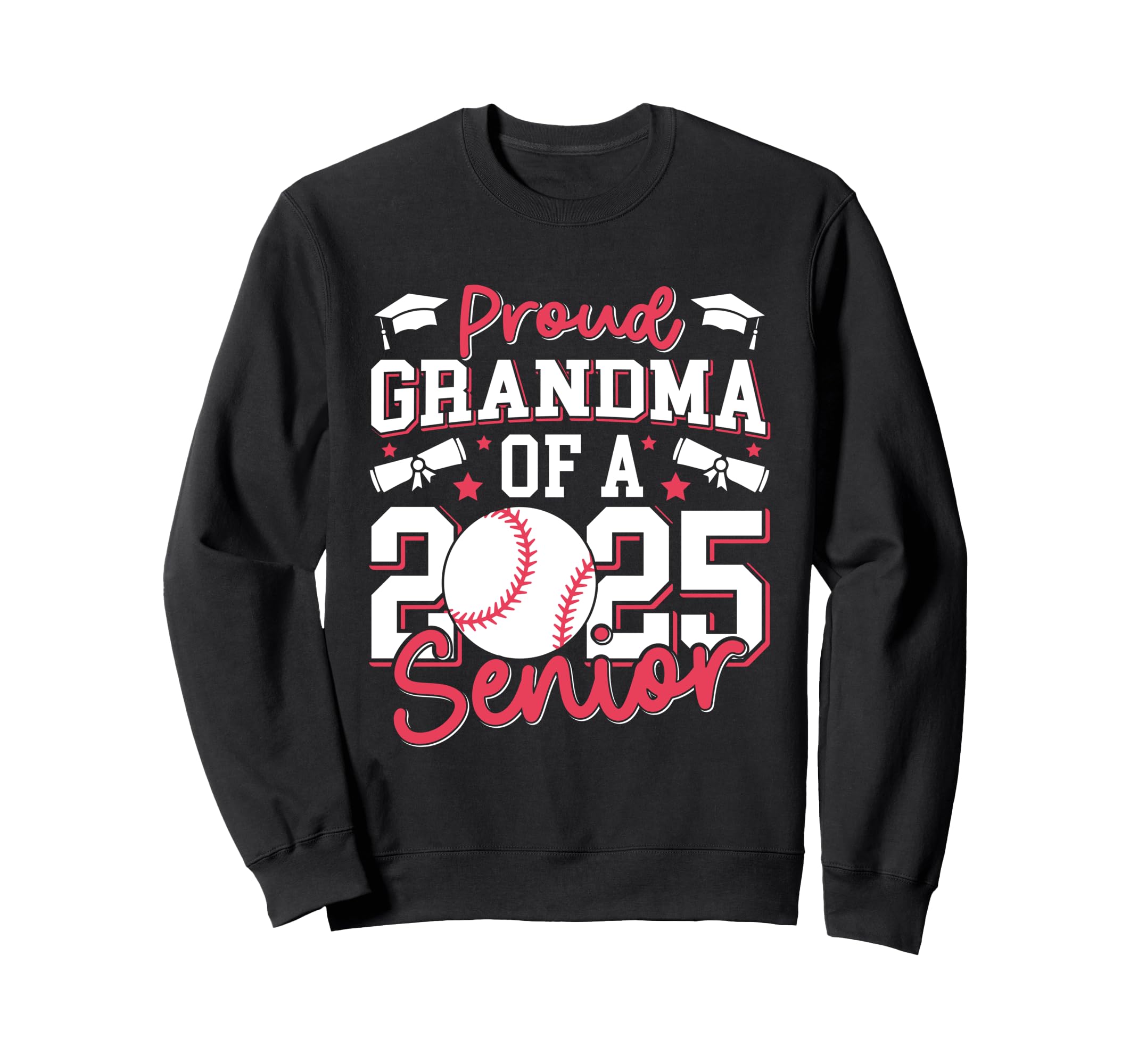 Proud Grandma 2025 Class 2025 Sweatshirt - Trendy Graphic Men Women - T-Shirt, Sweatshirt, Hoodie