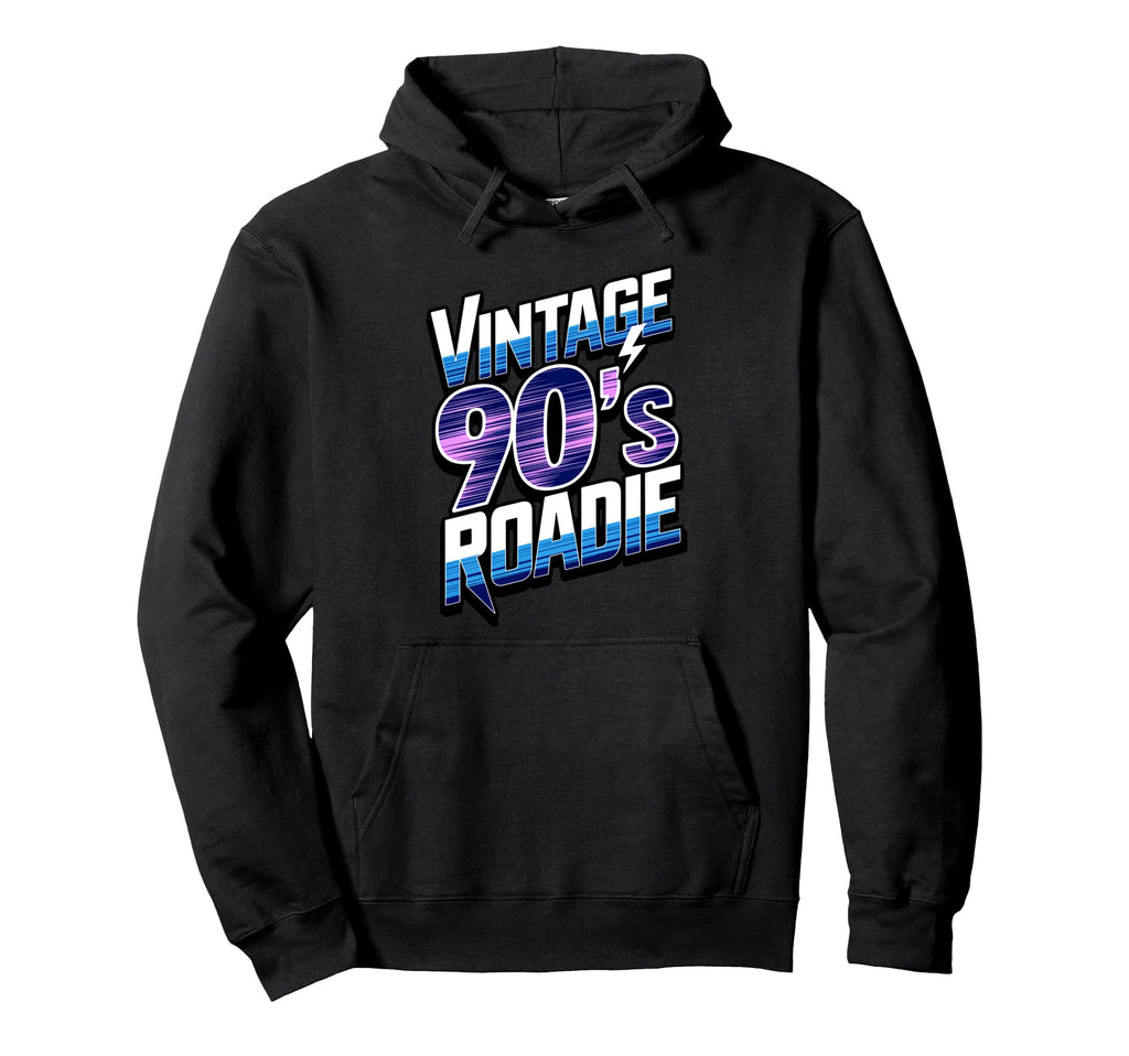 90S Roadie Rock Music Country Grunge Hoodie - Aesthetic Graphic for Adults - T-Shirt, Sweatshirt, Hoodie