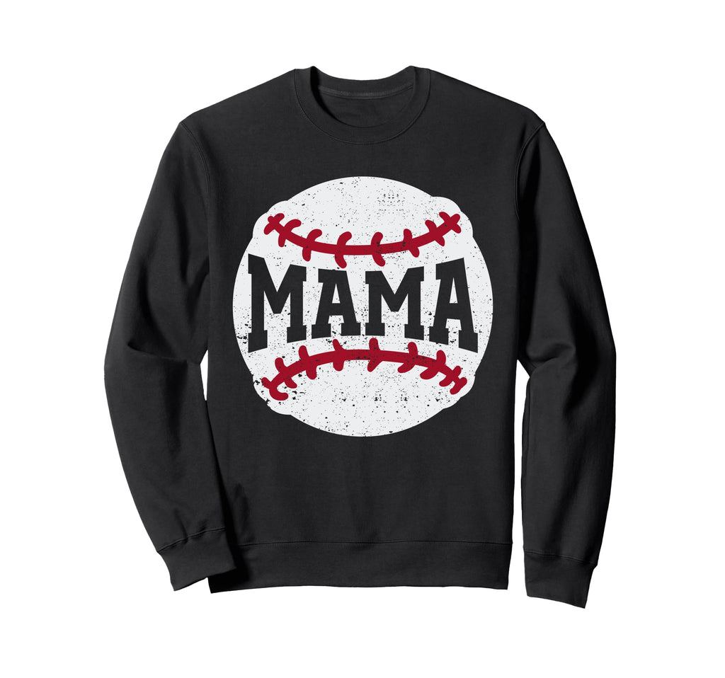 Mama Baseball Player Coach Fan Sweatshirt - Aesthetic Graphic for Adults - T-Shirt, Sweatshirt, Hoodie