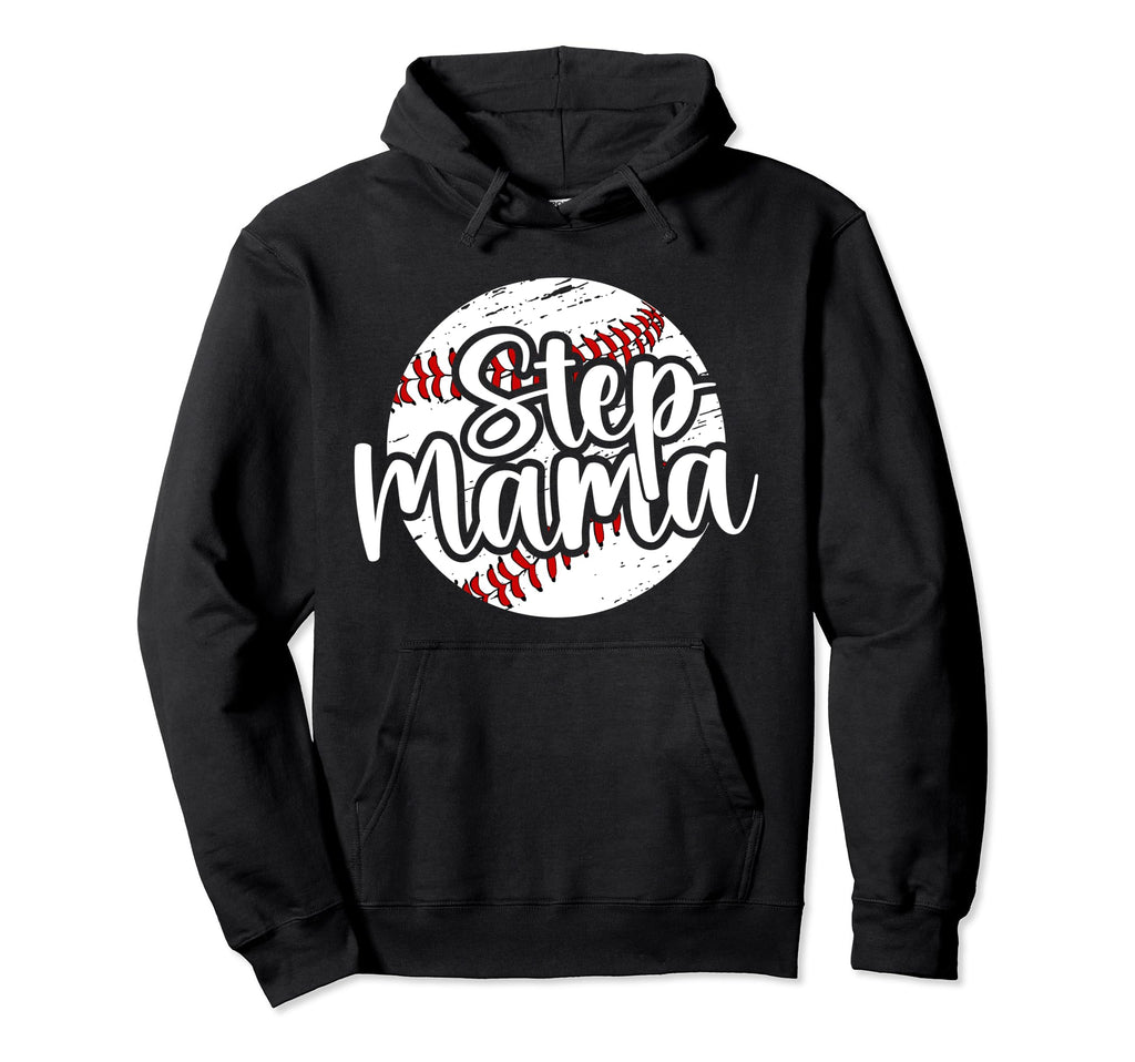 Step Mama Baseball Step Mom Baseball Hoodie - Custom Art Print for Adults - T-Shirt, Sweatshirt, Hoodie