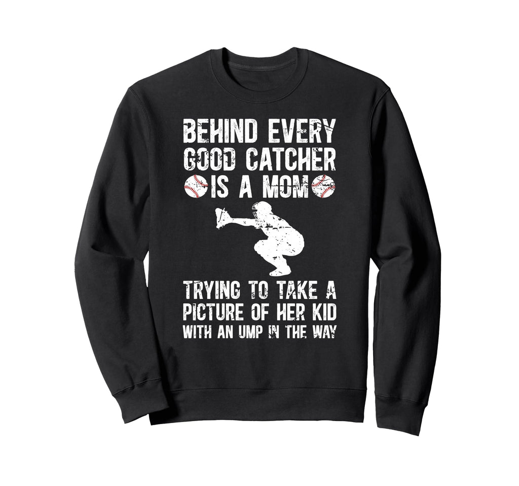 Baseball Catcher Mom Funny Mom Sweatshirt - Custom Art Print for Adults - T-Shirt, Sweatshirt, Hoodie