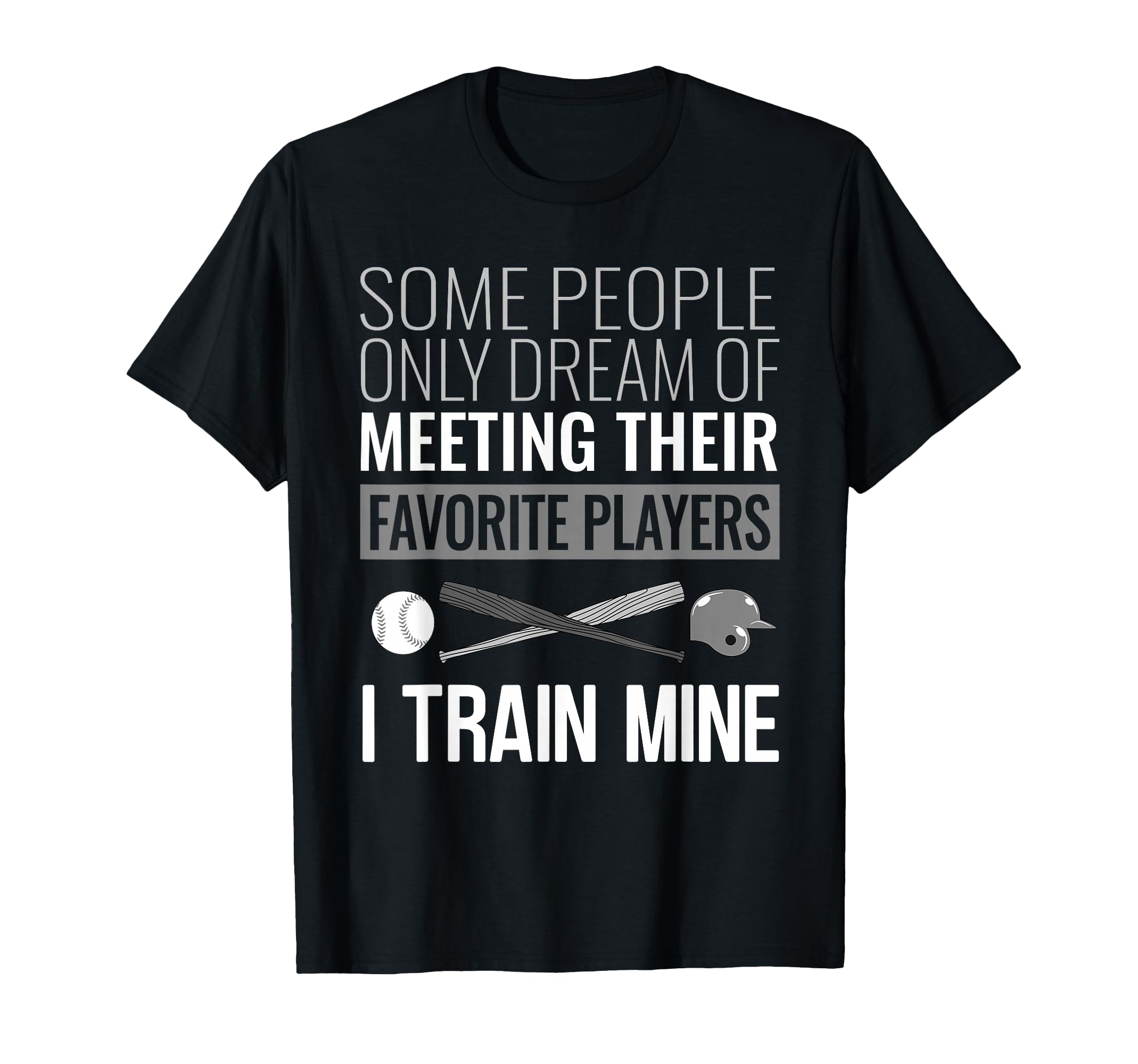 Funny Baseball Coach Trainer Bat T-Shirt - Fun Novelty Design Men Women - T-Shirt, Sweatshirt, Hoodie