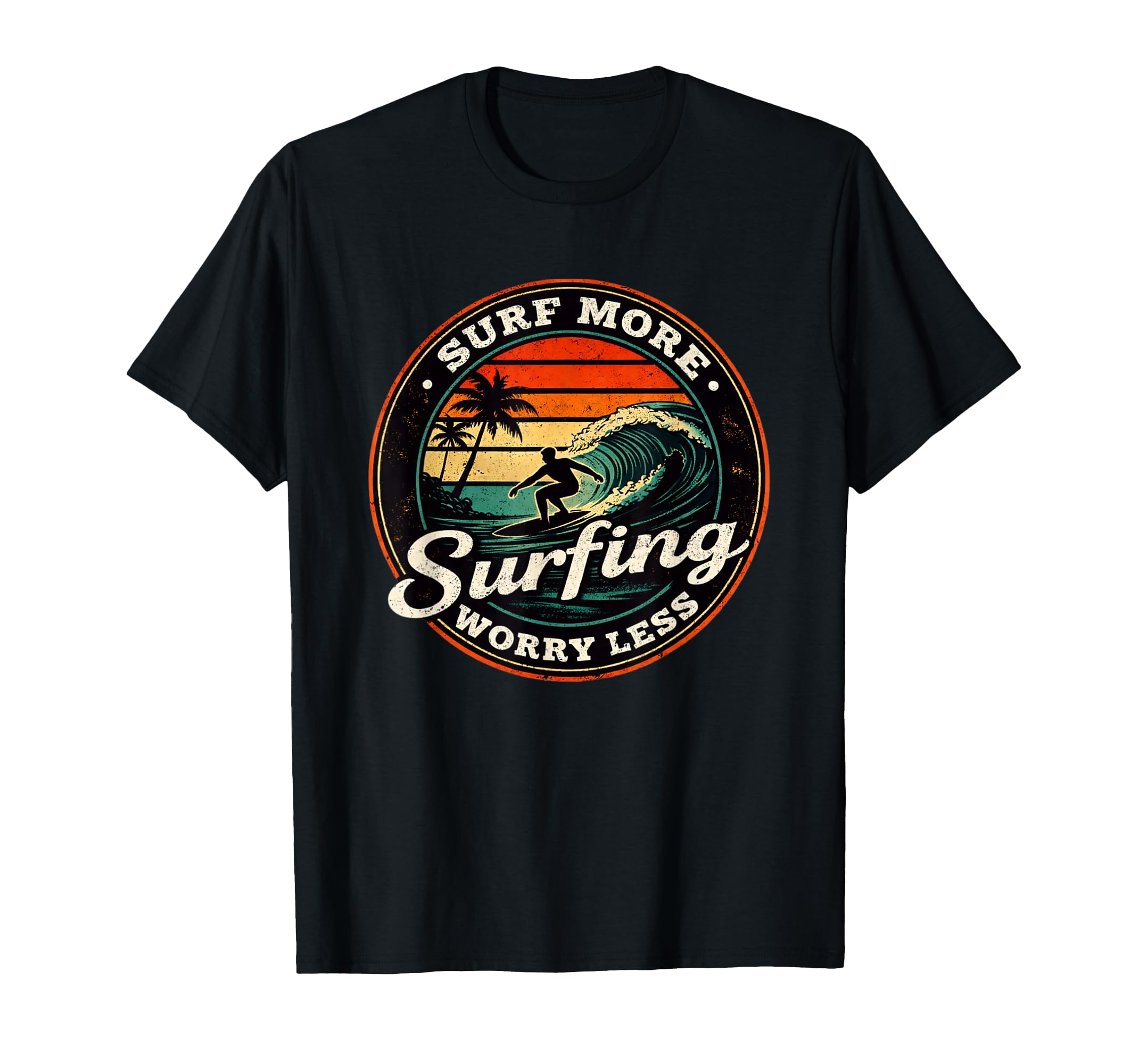 Surf More Surfing Worry Less Sunset T-Shirt - Custom Art Print Men Women - T-Shirt, Sweatshirt, Hoodie
