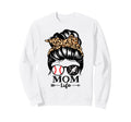 Mom Life Messy Bun Hair Funny Baseball Sweatshirt - Graphic Print Unisex - T-Shirt, Sweatshirt, Hoodie