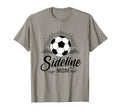 Sideline Mom Soccer Game Days T-Shirt - Casual Everyday Wear Men Women - T-Shirt, Sweatshirt, Hoodie