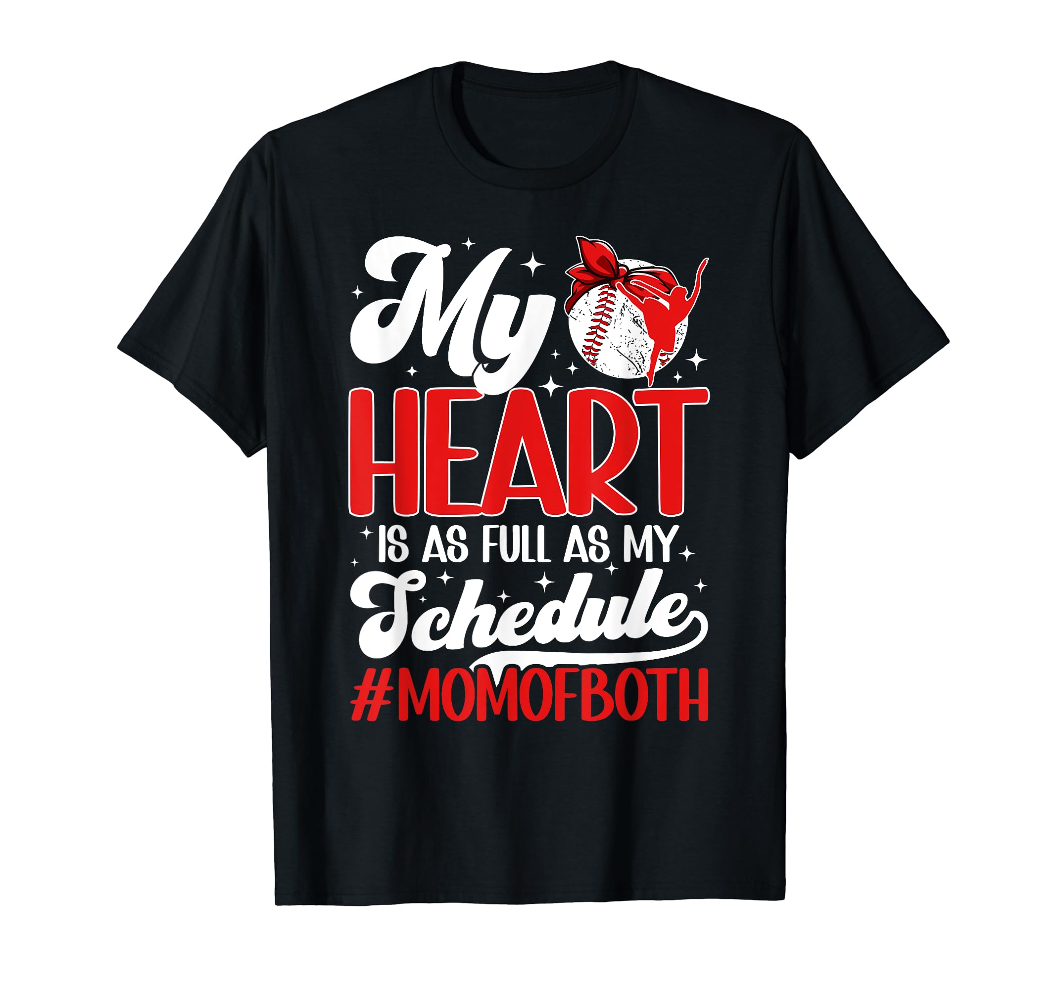 Mom Both Proud Dance And Baseball Mom T-Shirt - Trendy Graphic Unisex - T-Shirt, Sweatshirt, Hoodie