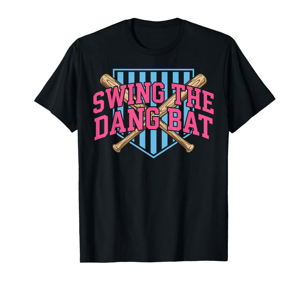 Swing Dang Bat Baseball Season Game T-Shirt - Minimalist Print Men Women - T-Shirt, Sweatshirt, Hoodie
