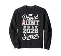 Proud Aunt 2026 Senior Baseball Graduate Sweatshirt - Graphic Print Unisex - T-Shirt, Sweatshirt, Hoodie
