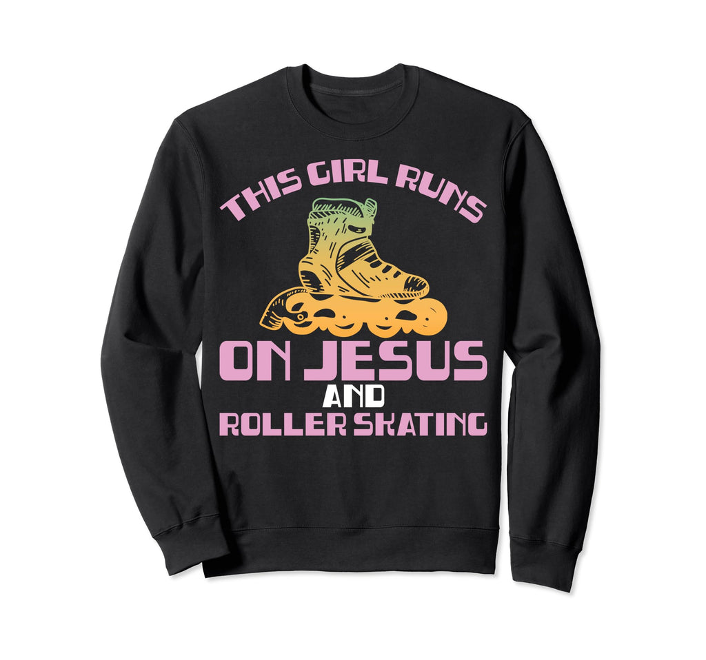 Funny Rollerskate Runs Jesus And Sweatshirt - Trendy Graphic for Adults - T-Shirt, Sweatshirt, Hoodie