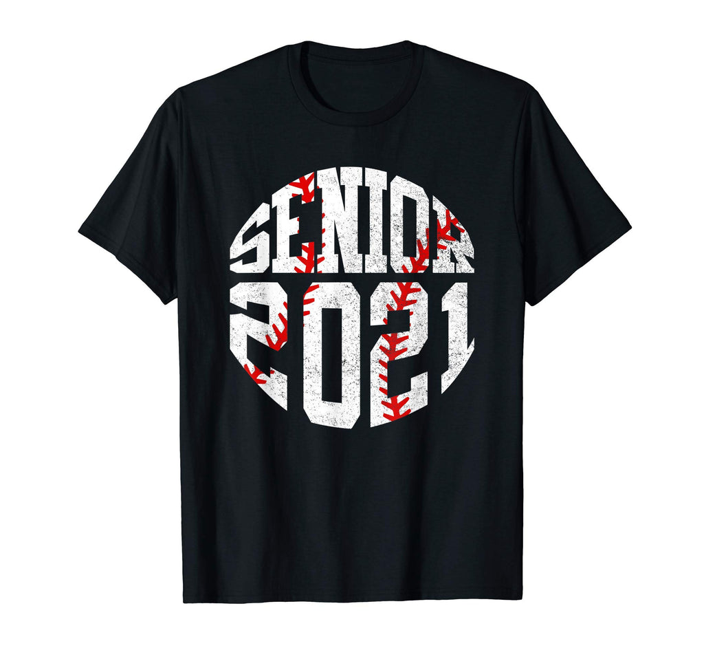 Class 2021 Graduate Senior 2021 Baseball T-Shirt - Streetwear Style Unisex - T-Shirt, Sweatshirt, Hoodie