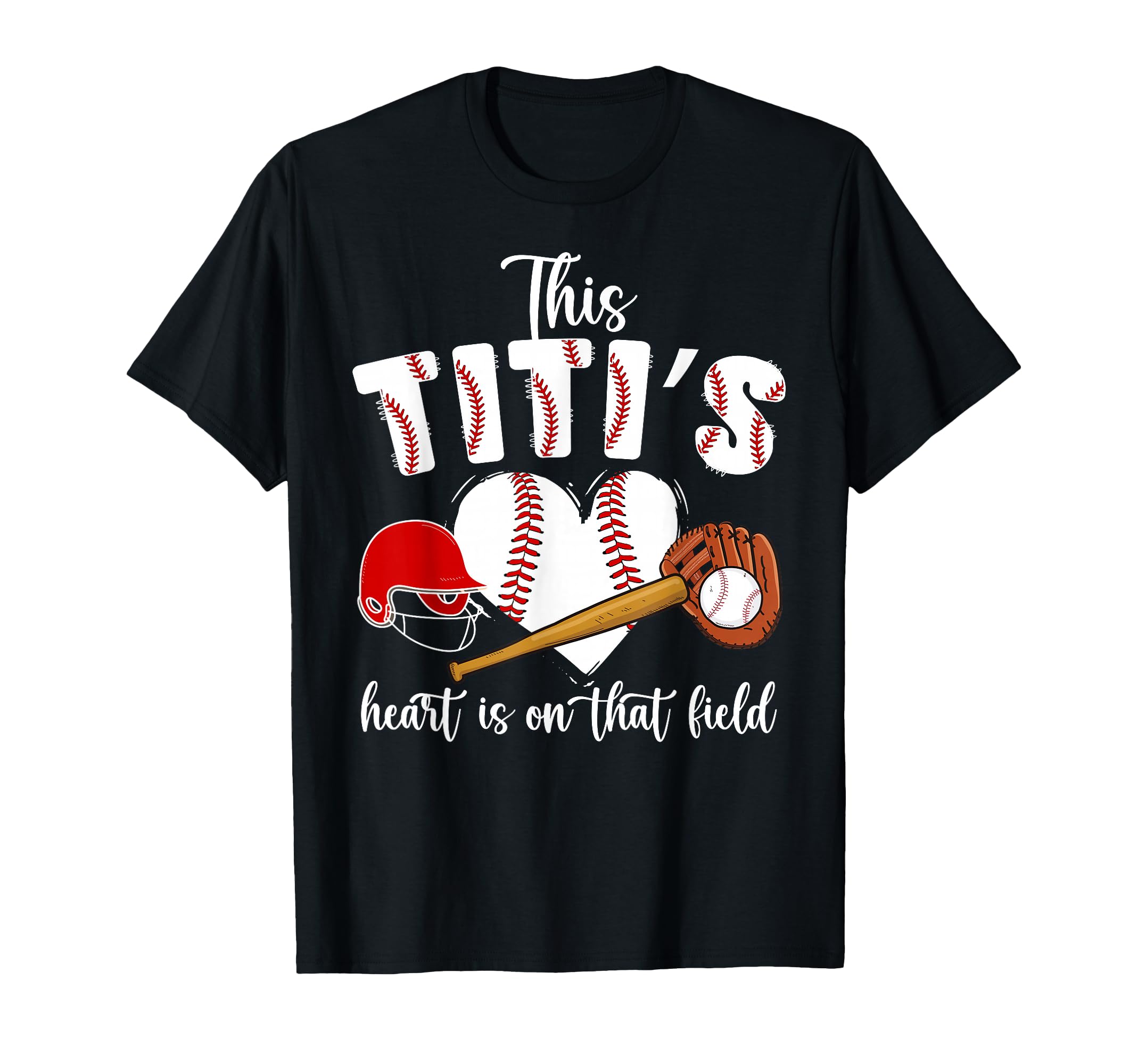 That Field Baseball Titi Baseball T-Shirt - Aesthetic Graphic for Adults - T-Shirt, Sweatshirt, Hoodie