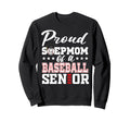 Proud Stepmom Baseball Senior 2026 Sweatshirt - Streetwear Style Men Women - T-Shirt, Sweatshirt, Hoodie