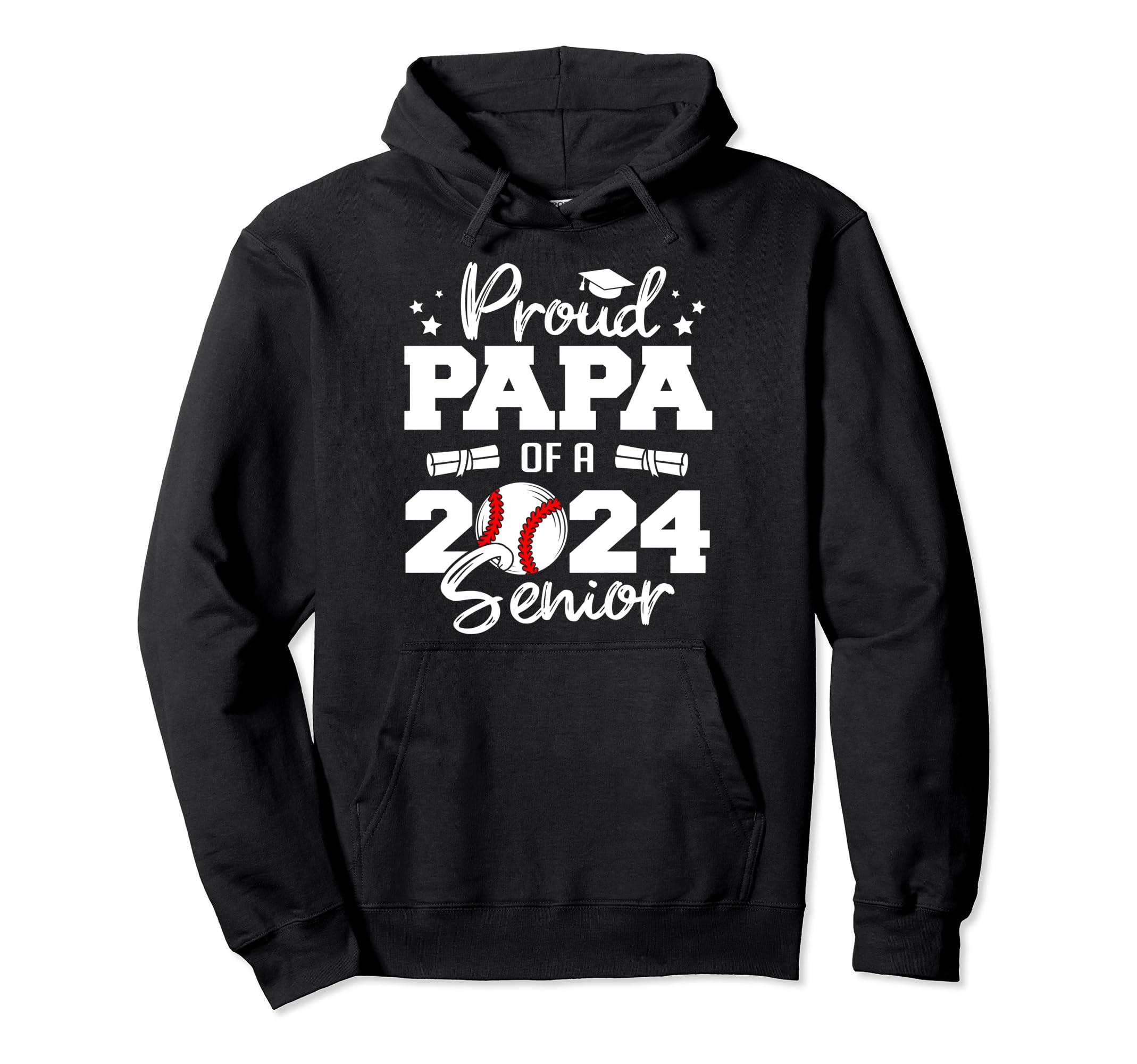 Proud Papa 2024 Senior Funny Baseball 2024 Hoodie - Trendy Graphic Unisex - T-Shirt, Sweatshirt, Hoodie