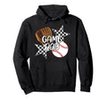 Game Day Funny Baseball Game Day Hoodie - Fun Novelty Design Unisex - T-Shirt, Sweatshirt, Hoodie