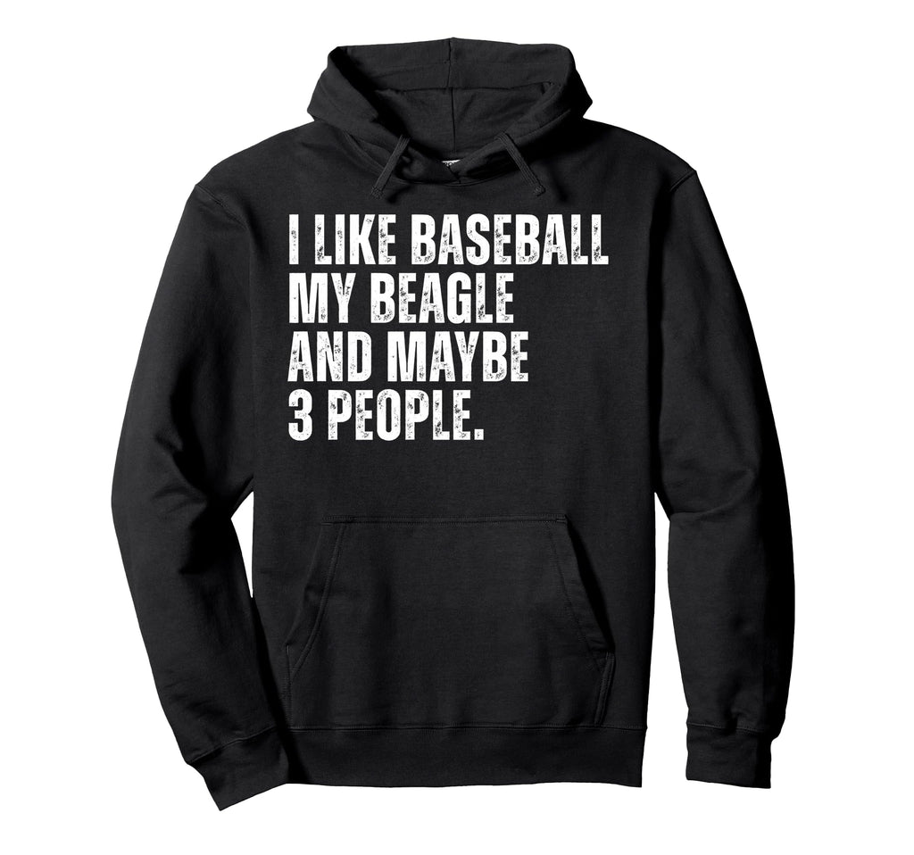 Beagle Dog Owner I Like Baseball Lover Hoodie - Graphic Print Men Women - T-Shirt, Sweatshirt, Hoodie