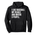 Beagle Dog Owner I Like Baseball Lover Hoodie - Graphic Print Men Women - T-Shirt, Sweatshirt, Hoodie