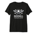 Mens Baseball Coach Dad From Dugout T-Shirt - Casual Everyday Wear Unisex - T-Shirt, Sweatshirt, Hoodie