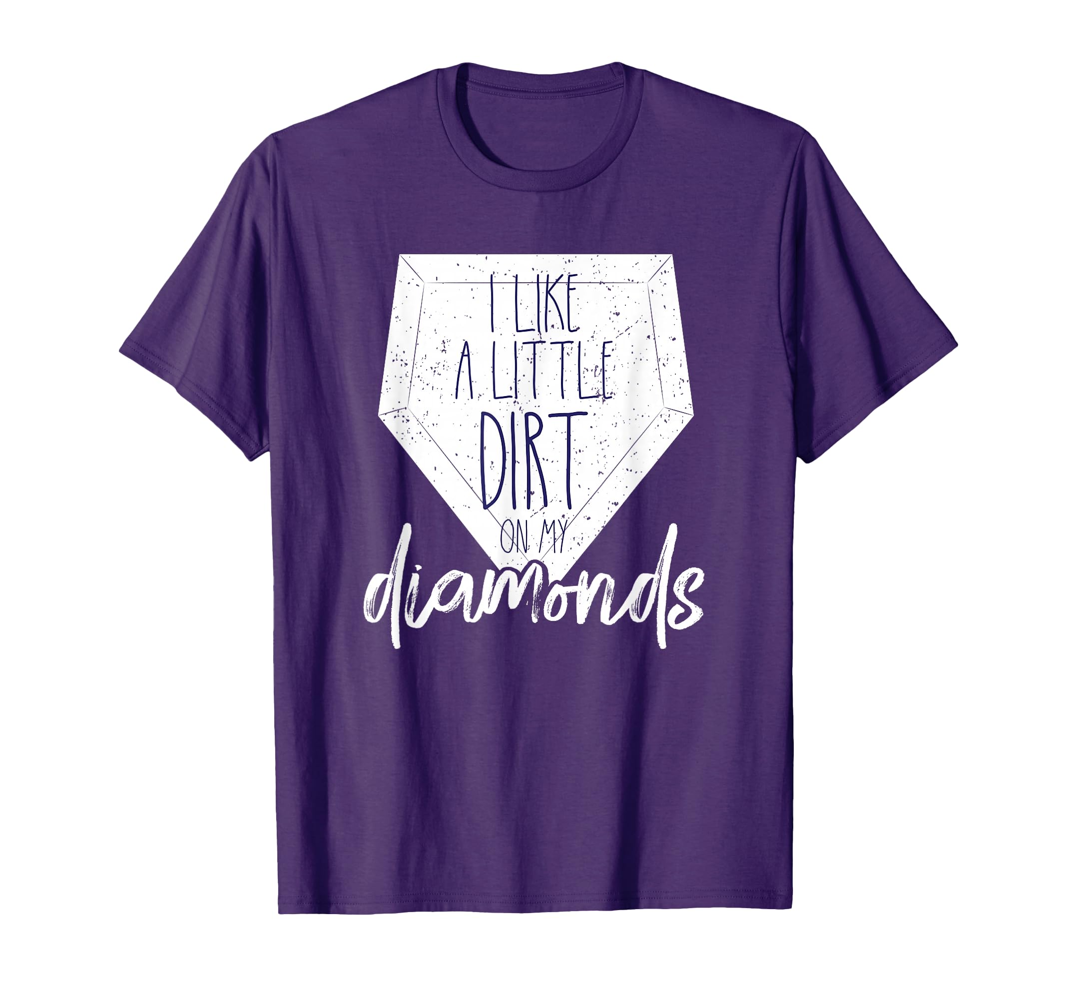I Like Little Dirt My Diamonds Baseball T-Shirt - Trendy Graphic for Adults - T-Shirt, Sweatshirt, Hoodie