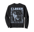Y2K Closer Bold Urban Graffiti Sweatshirt - Minimalist Print Men Women - T-Shirt, Sweatshirt, Hoodie