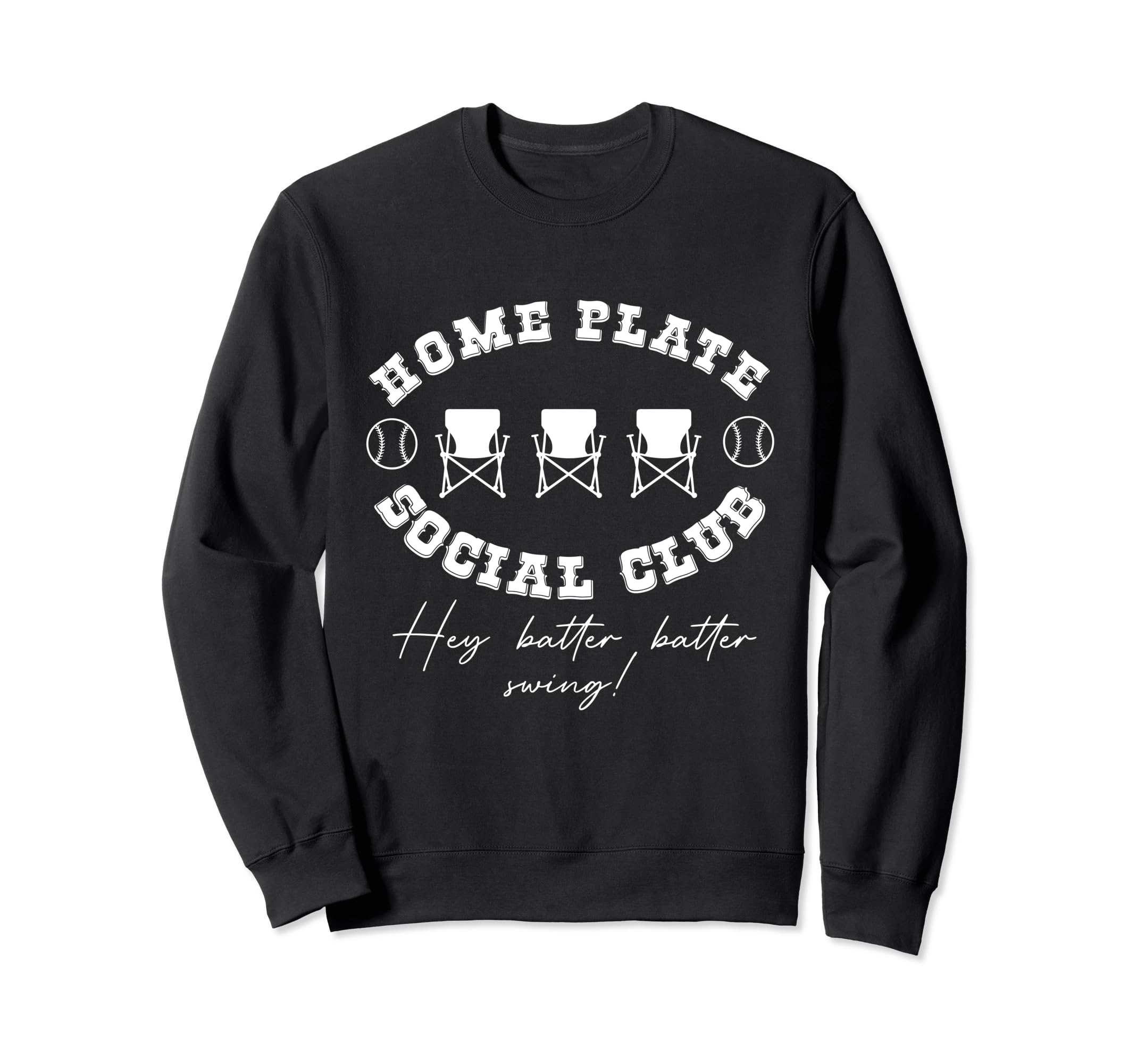 Home Plate Social Club Hey Batter Sweatshirt - Aesthetic Graphic Unisex - T-Shirt, Sweatshirt, Hoodie