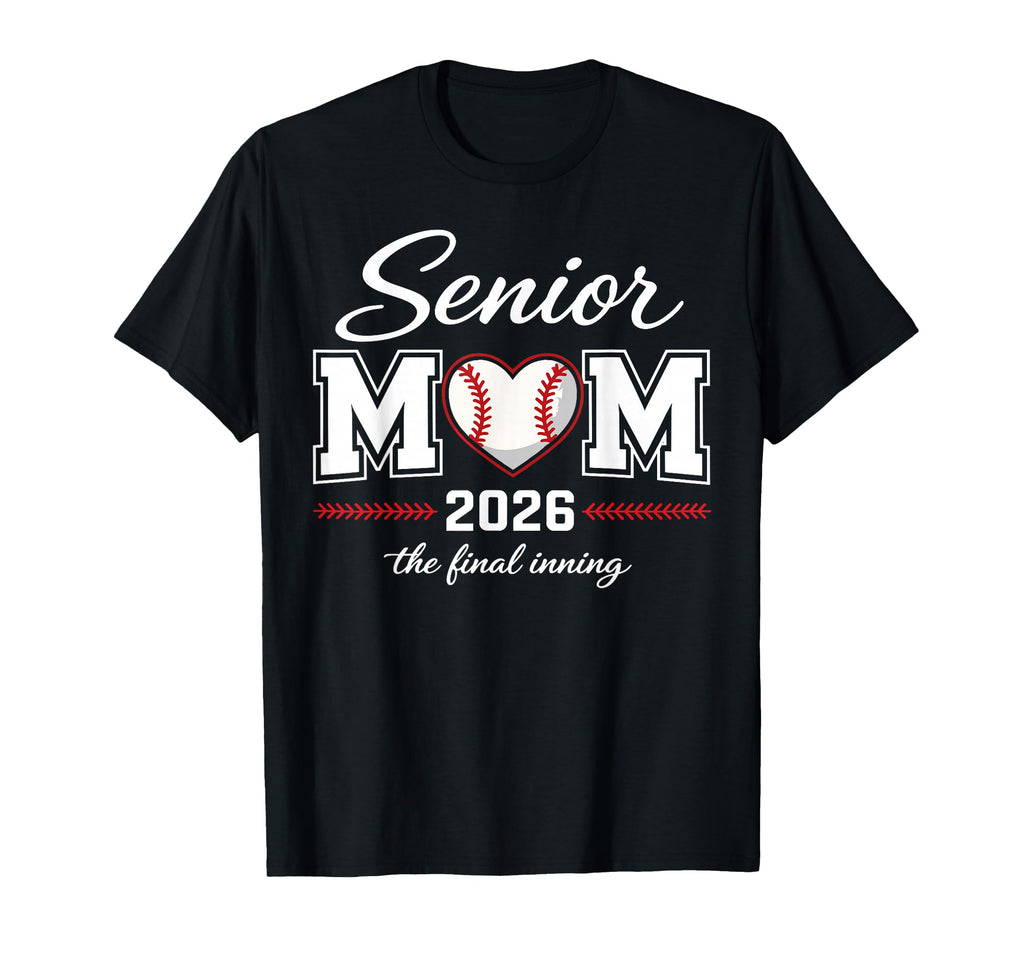 Baseball Senior Mom 2026 Final T-Shirt - Custom Art Print for Adults - T-Shirt, Sweatshirt, Hoodie