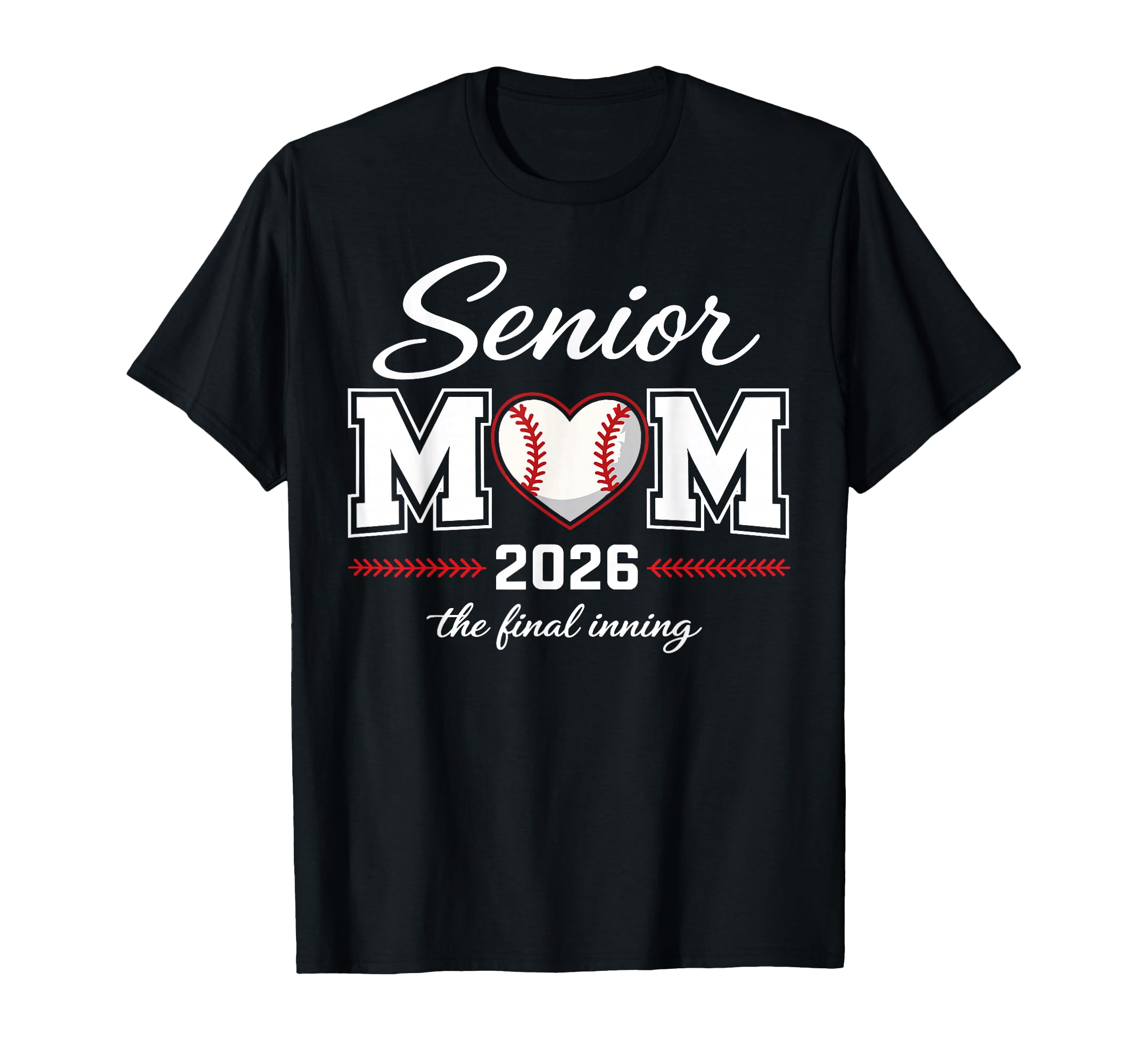 Baseball Senior Mom 2026 Final T-Shirt - Custom Art Print for Adults - T-Shirt, Sweatshirt, Hoodie