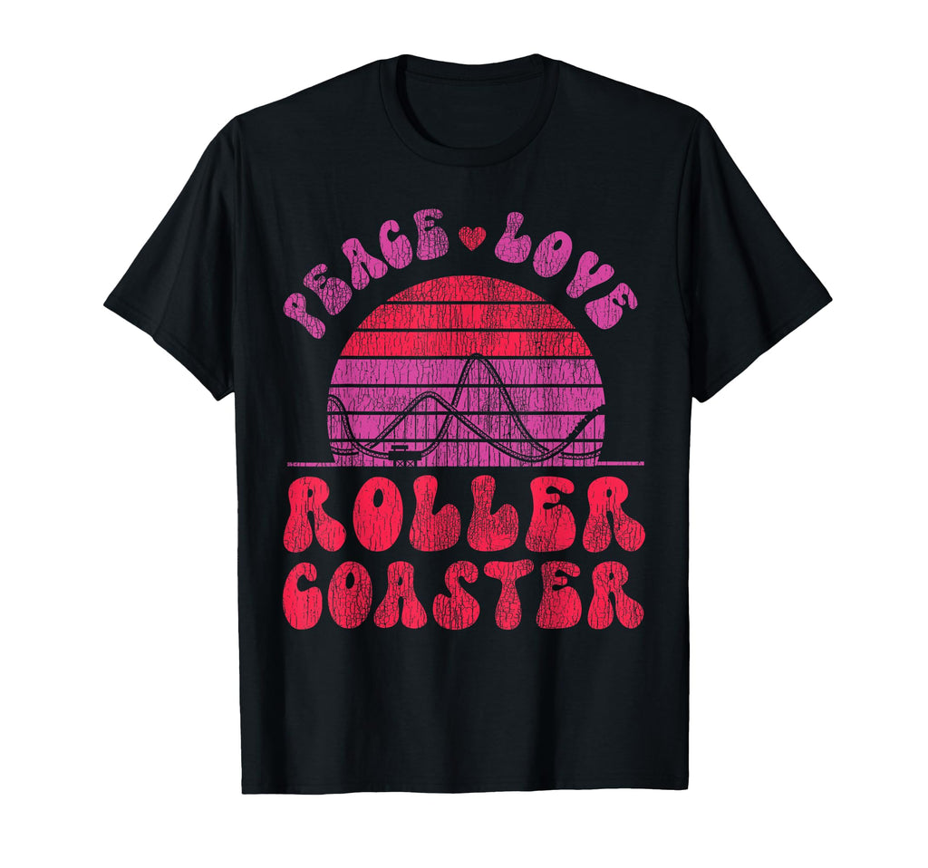Roller Coaster Peace Love Roller T-Shirt - Streetwear Style Men Women - T-Shirt, Sweatshirt, Hoodie