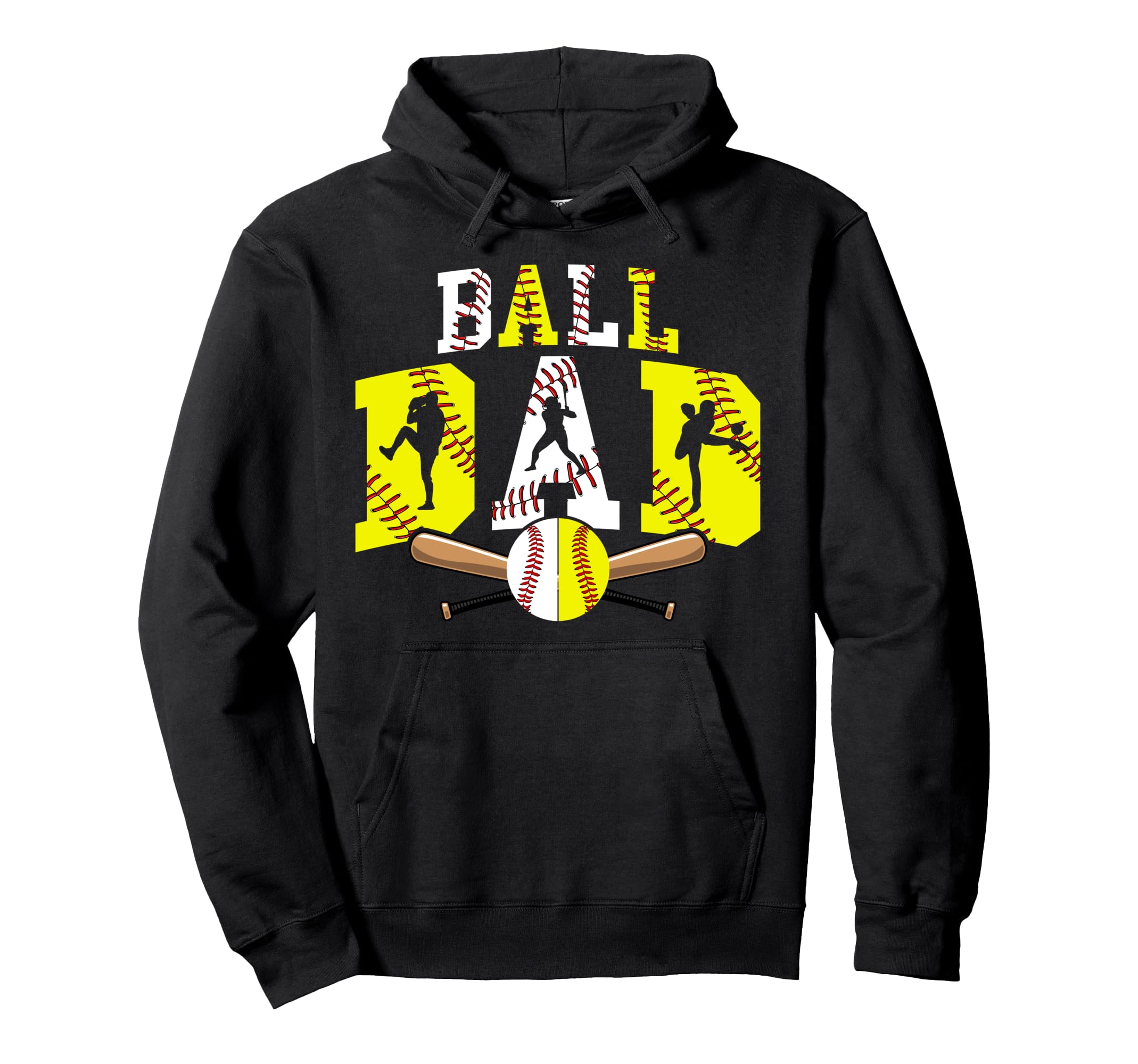 Ball Dad Baseball Softball Dad Softball Hoodie - Graphic Print for Adults - T-Shirt, Sweatshirt, Hoodie