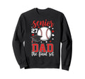 Baseball Senior 2027 Dad Final Set Sweatshirt - Streetwear Style Men Women - T-Shirt, Sweatshirt, Hoodie